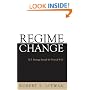 Regime Change: U.S. Strategy through the Prism of 9/11 (Woodrow Wilson Center Press)