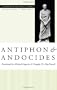 Antiphon and Andocides (Oratory of Classical Greece)