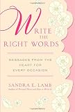 Write the Right Words: Messages from the Heart for Every Occasion