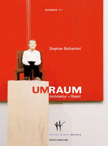 Stephan Balkenhol, UmRaum Architektur + Objekt
