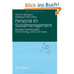 Personal im Sozialmanagement: Neueste Entwicklungen in Forschung, Lehre und Praxis