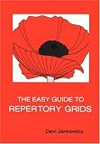 The Easy Guide to Repertory Grids