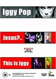 Jesus This Is Iggy