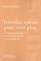Travailler mieux pour vivre plus : Comment concilier vie professionnelle et vie familiale ?