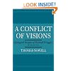 A Conflict of Visions: Ideological Origins of Political Struggles