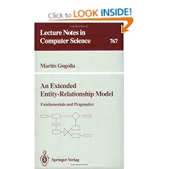 An Extended Entity-Relationship Model: Fundamentals and Pragmatics (Lecture Notes in Computer Science)