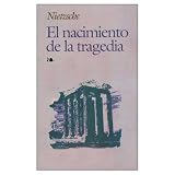 EL NACIMIENTO DE LA TRAGEDIA (Spanish Edition)