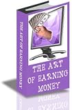 The Art of Earning Money