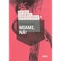 Miami, n�! - Hosentaschengeschichte #001 von Christopher Kloeble
