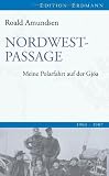 Produkt-Bild: Nordwestpassage: Meine Polarfahrt mit der Gj&ouml;a