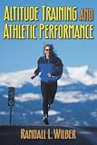 Altitude Training and Athletic Performance
