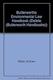 Butterworths environmental law handbook