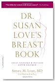Dr. Susan Love's Breast Book, 5th Edition (A Merloyd Lawrence Book)