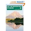 Wyoming Off the Beaten Path, 7th: A Guide to Unique Places (Off the Beaten Path Series)