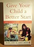 Give Your Child a Better Start
