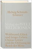 Produkt-Bild: Wohlstand, Gl&uuml;ck und langes Leben: Chinas G&ouml;tter und die Ordnung im Reich der Mitte