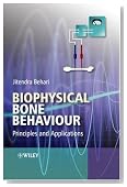 Biophysical Bone Behaviour: Principles and Applications