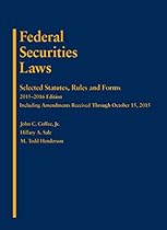 Federal Securities Laws: Selected Statutes, Rules and Forms 2015-2016