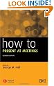 How to Present...