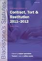 Blackstone's Statutes on Contract, Tort and Restitution 2011-2012 (Blackstone's Statute Series)