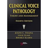 clinical voice pathology theory and management