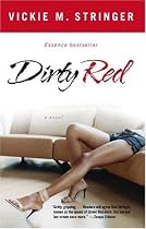 Dirty Red: A Novel