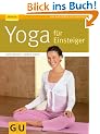 Yoga f�r Einsteiger (GU Ratgeber Gesundheit)
