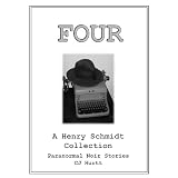 Four: A Henry Schmidt Collection