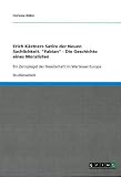 Erich K&auml;stners Satire der Neuen Sachlichkeit - "Fabian" - Die Geschichte eines Moralisten: Ein Zerrspiegel der Gesellschaft im Wartesaal Europa - Corinna K&uuml;hn
