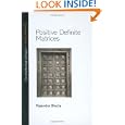 Positive Definite Matrices (Princeton Series in Applied Mathematics) by Rajendra Bhatia