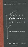 Football Physics: The Science of the Game