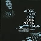 Along Came John