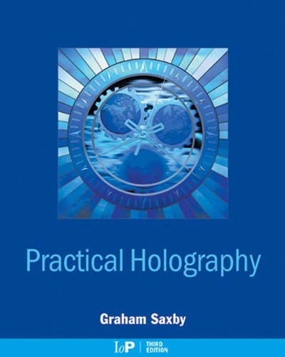 Practical Holography, Third Edition
