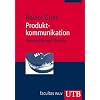 Produktkommunikation: Geschichte und Theorie (Uni-Taschenb�cher M)