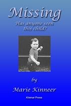Click to Download Free Kindle Book -> Missing, has anyone seen this child?