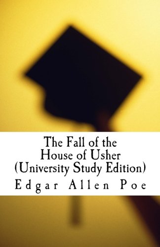 The Fall of the House of Usher (University Study Edition) (Cambridge Studies in Medieval Life and Thought: Fourth Serie)