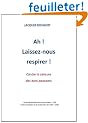 Ah ! Laissez-nous respirer ! Contre la censure des bien-pensants