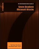 Seven Deadliest Microsoft Attacks (Seven Deadliest Attacks)