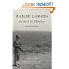 Philip Larkin: Letters to Monica