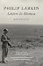 Philip Larkin: Letters to Monica