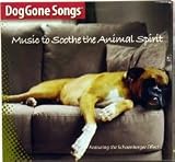 Pet Supplies : DogGone Songs Soothe the Animal Spirit CD
