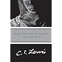 Till We Have Faces: A Myth Retold by C.S. Lewis