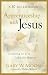 Apprenticeship with Jesus: Learning to Live Like the Master