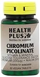 Health Plus Chromium Picolinate Mineral Supplement - 60 Tablets