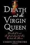 Death and the Virgin Queen