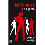 The game : Les secrets d'un Virtuose de la Draguepar Neil Strauss