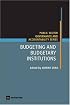 Budgeting and Budgetary Institutions (Public Sector Governance and Accountability)