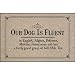 Humorous Doormat - Our Dog Is Fluent