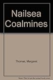 The Nailsea coalmines
