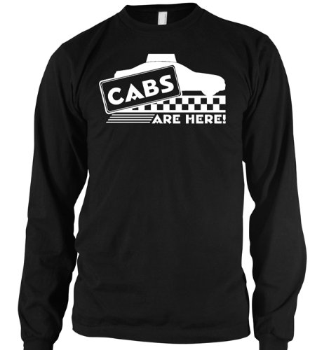 Cabs Are Here Mens Thermal Shirt, Funny Trendy Hot Thermal Shirt, Large, Black